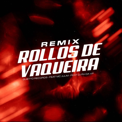 ROLLOS DE VAQUERA (Remix)