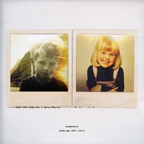 Sweetened (Remixes 2007-2013)