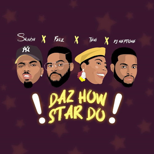 Daz How Star Do (feat. Falz, Teni & DJ Neptune)