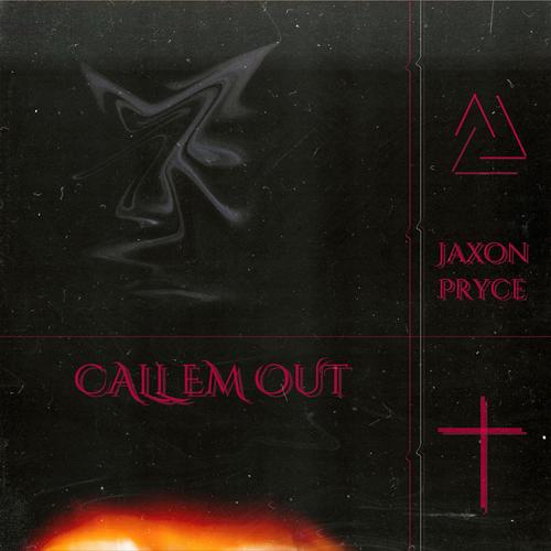 CALL EM OUT (Explicit)