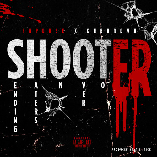 Shooter (feat. Casanova) [Explicit]