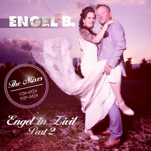 Engel in Zivil, Pt. 2 (The Mixes)