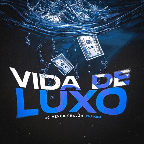 Vida de Luxo (Explicit)