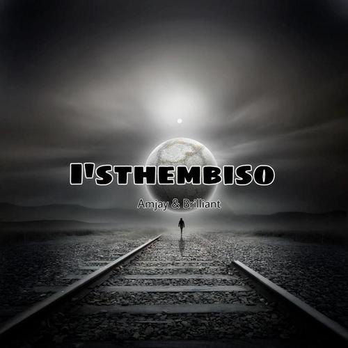 I'sthembiso (feat. Brilliant )