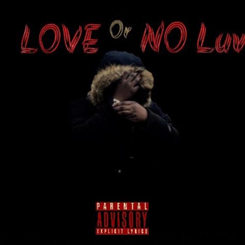 Love or No Luv (Explicit)