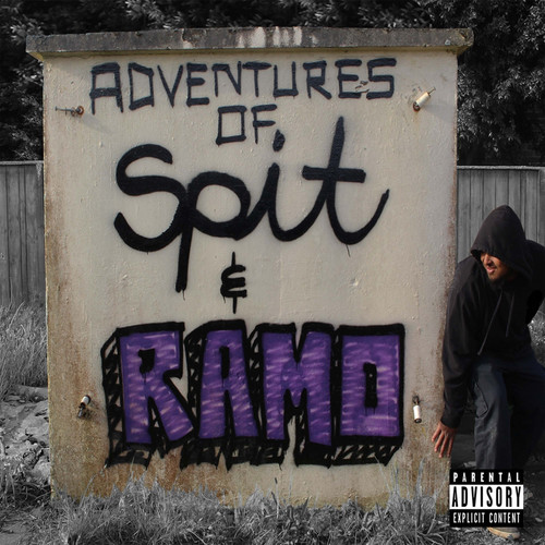 Adventures of Spit & Ramo (Explicit)
