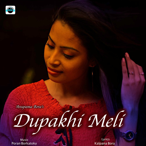 Dupakhi Meli - Single
