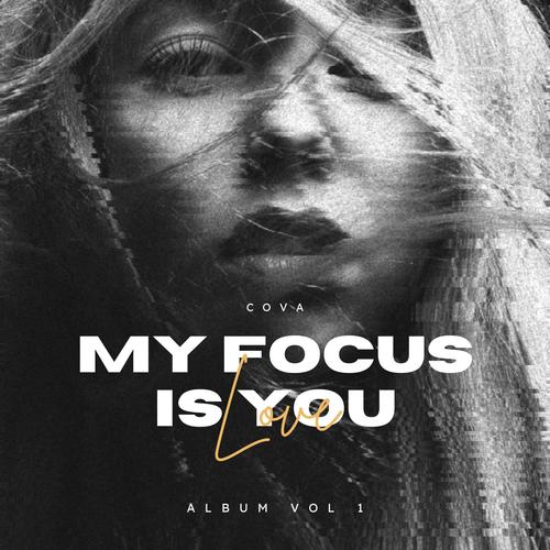 My focus is you