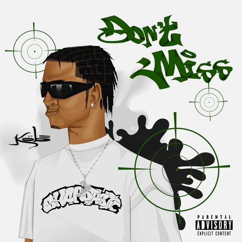 DON'T MISS (Explicit)