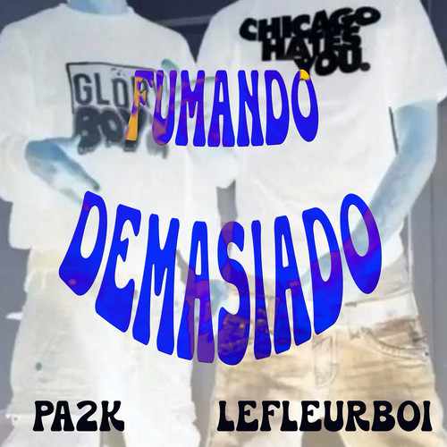 Fumando Demasiado (Explicit)