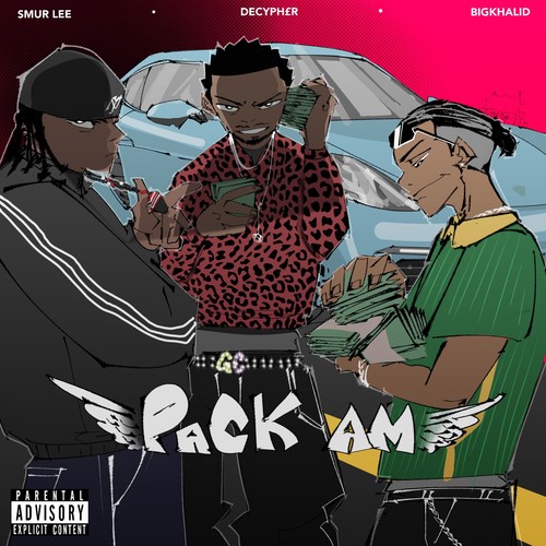 Pack Am (Explicit)