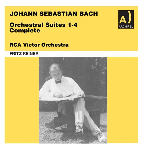 Orchestral Suites 1-4 conducted by Fritz Reiner