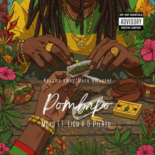Pombapo (feat. Ligh P & PilAto)