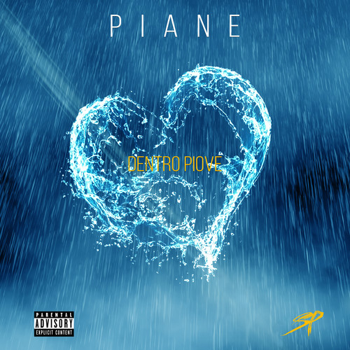 Dentro Piove (Explicit)