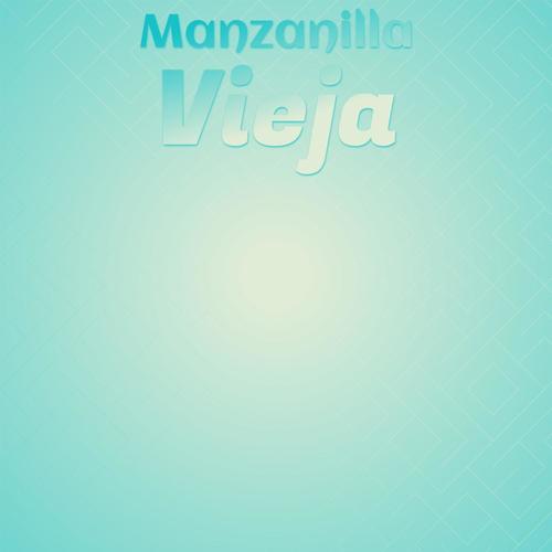 Manzanilla Vieja