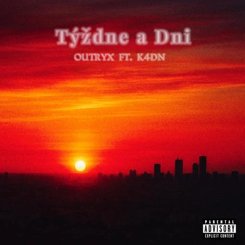 Týždne a Dni (feat. k4dn) [Explicit]