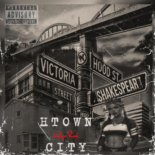 Htown City (Explicit)