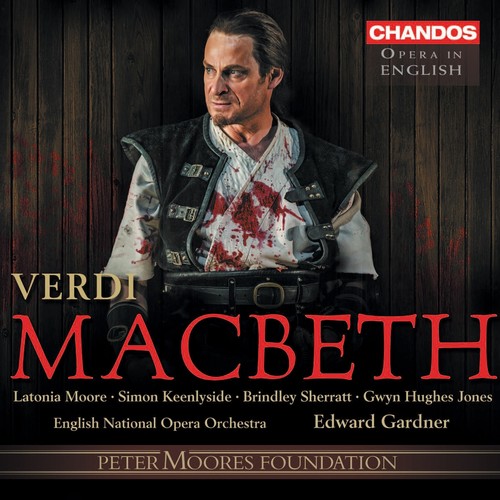 VERDI, G.: Macbeth [Opera] (Sung in English) (Keenlyside, English National Opera Chorus and Orchestra, Gardner)