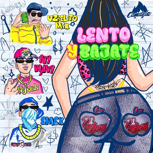 Lento y Bajate (Explicit)