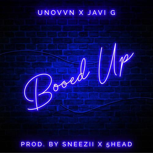 Booed Up (feat. Javi G) [Explicit]