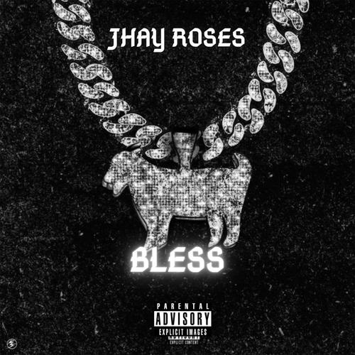 Bless (Explicit)