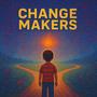 Change Makers