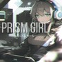 PRISM GIRL (オリジナルソング)