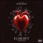 EX ME OUT (Explicit)
