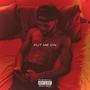 Put Me On (Explicit)
