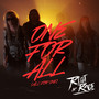 One for All (All for One)