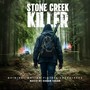 Stone Creek Killer (Original Motion Picture Soundtrack)