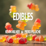 Edibles (Explicit)
