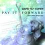 Pay it Forward (feat. David DJ Cohen)