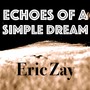 Echoes of a Simple Dream