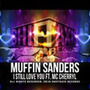I Still Love You (feat. MC Cherryl)