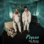 Psycho (feat. Matt James & Blacktop Mojo)
