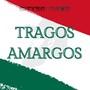 Tragos Amargos (Explicit)