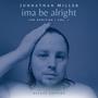 ima be alright: the rarities, vol. 1 (deluxe edition)