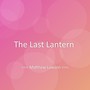 The Last Lantern