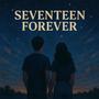 Seventeen Forever