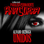 Unidos (con Álvaro (Biznaga))