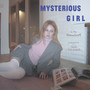 Mysterious Girl