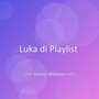 Luka di Playlist