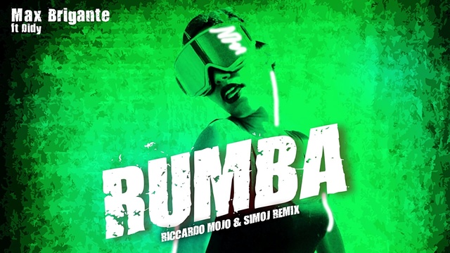 Max Brigante - Rumba (Riccardo Moio & SimoJ Remix (Still/Pseudo Video)) (Riccardo Moio & SimoJ Remix (Still/Pseudo Video)) (Remix)