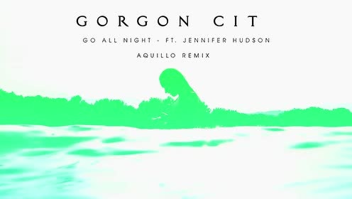 Gorgon City - Go All Night (Aquilo Remix)