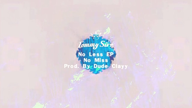 Tommy Sire - No Miss