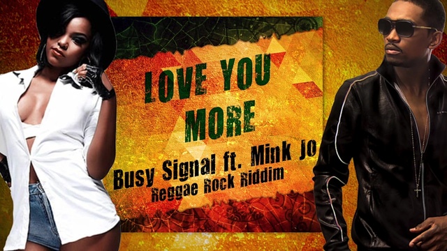 Busy Signal - Love You More