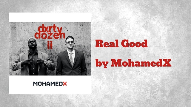 Mohamed - Real Good (音频版)