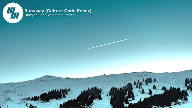 Halcyon - Runaway (Culture Code Remix)