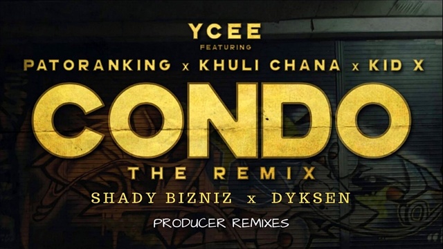 Ycee - Condo Remix (Dyksen Remix)
